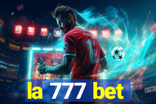 la 777 bet